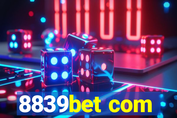 8839bet com
